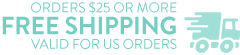 Free Shipping on orders over $25.00!